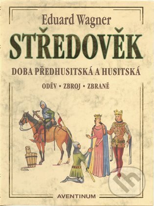 Středověk - Miroslav Mudra, Aventinum, 2024