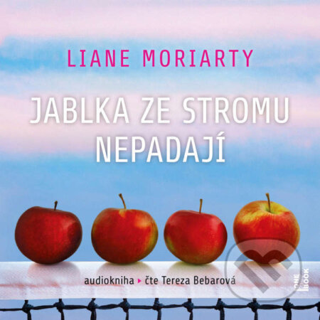 Jablka ze stromu nepadají - Liane Moriarty, OneHotBook, 2024