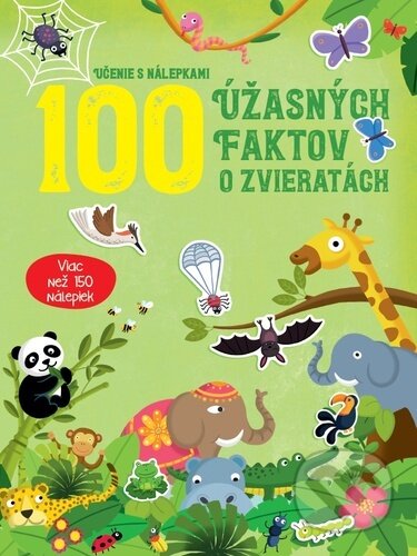 100 úžasných faktov o zvieratách - kniha z kategorie Naučné knihy