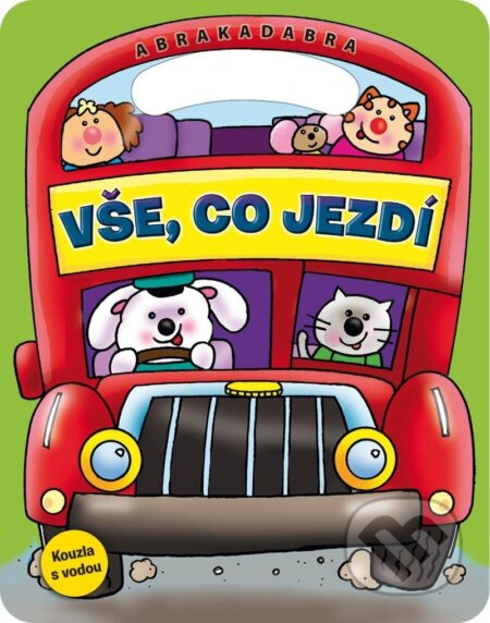 Abrakadabra: Vše, co jezdí (Kouzla s vodou) - kniha z kategorie Omalovánky