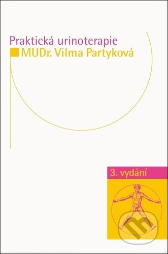 Praktická urinoterapie - Vilma Partyková, Impuls, 2024