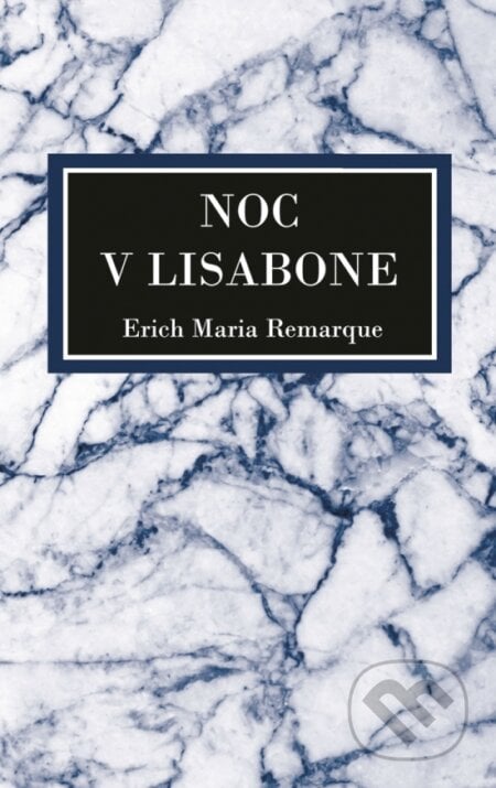 Noc v Lisabone - Erich Maria Remarque, Slovenský spisovateľ, 2024