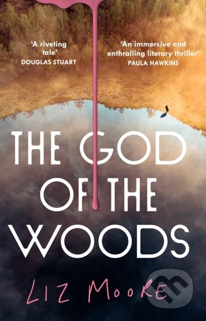 The God of the Woods - Liz Moore, HarperCollins, 2024