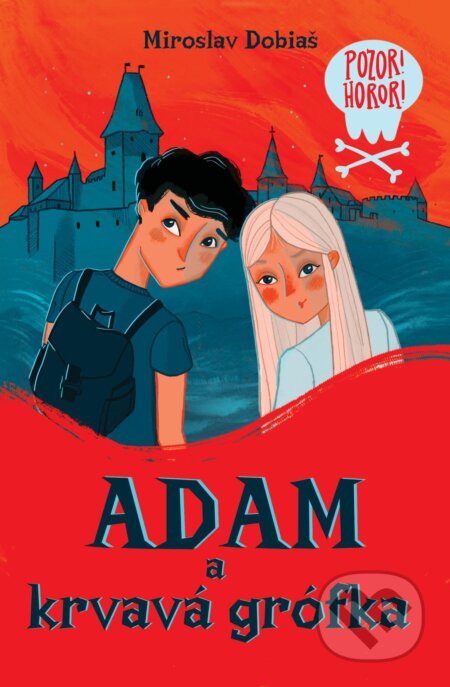 Adam a krvavá grófka - Miroslav Dobiaš - kniha z kategorie Pro děti