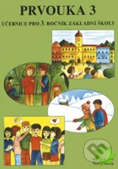 Prvouka 3 (učebnice) pro 3. ročník ZŠ - kniha z kategorie