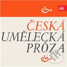 Česká umělecká próza - Daniel Defoe,Božena Němcová,Alois Jirásek,Svatopluk Čech,Josef Václav Pleva, Supraphon, 2014