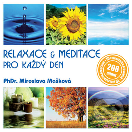 Relaxace & meditace pro každý den - PhDr. Miroslava Mašková, Popron music, 2016