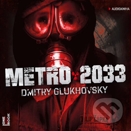 Metro 2033 - Dmitry Glukhovsky, OneHotBook, 2016