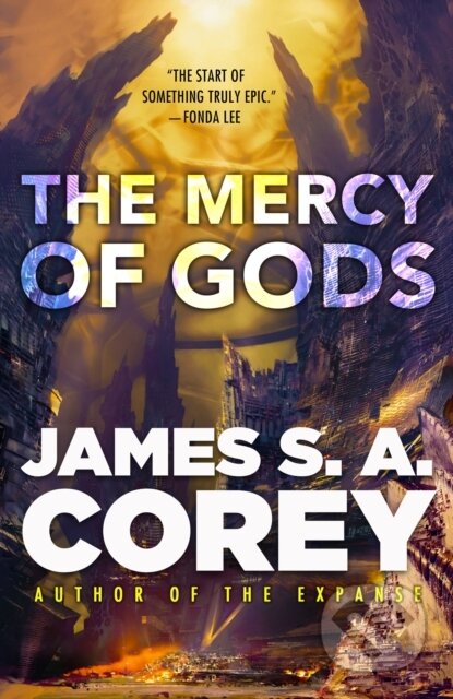 The Mercy of Gods - James S. A. Corey, Little, Brown, 2024