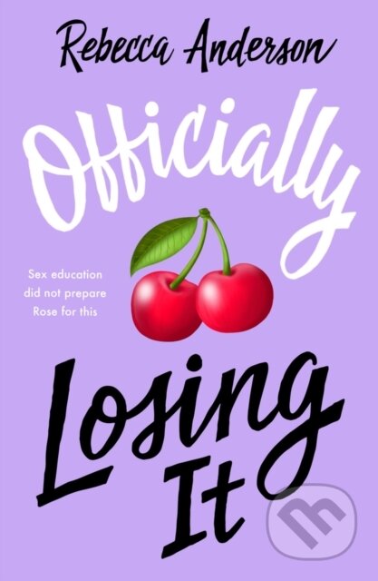 Officially Losing It - Rebecca Anderson - kniha z kategorie Beletrie pro děti
