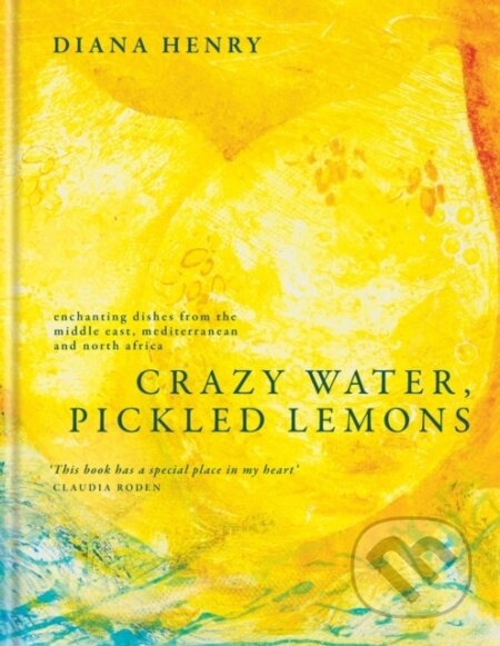 Crazy Water, Pickled Lemons - Diana Henry, Aster, 2024