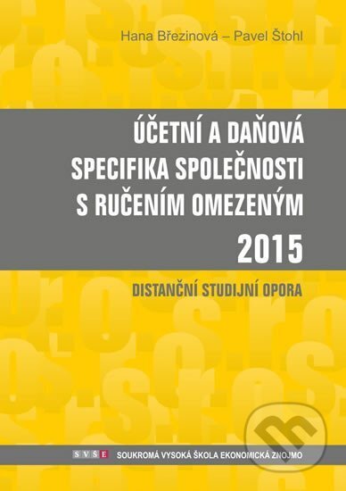 Účetní a daňová specifika s.r.o. 2015 - Pavel Štohl, Hana Březinová, Štohl - Vzdělávací středisko Znojmo, 2015