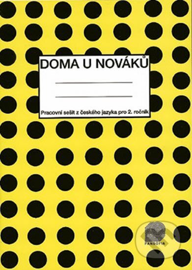 Kniha: Doma u Nováků - Pracovní sešit (Český jazyk pro 2. ročník ZŠ) (Vlasta Košťálová). Pansofia, 1994