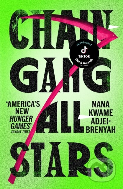 Chain-Gang All-Stars - Nana Kwame Adjei-Brenyah, Vintage, 2024