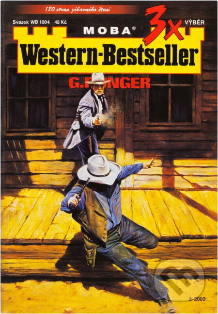 Kniha: John zvaný Blizzard (Gert F. Unger). Moba, 1998