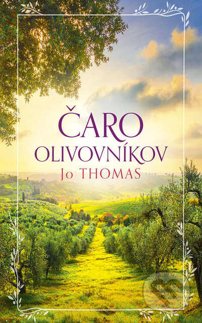 Čaro olivovníkov - Jo Thomas, Slovenský spisovateľ, 2024