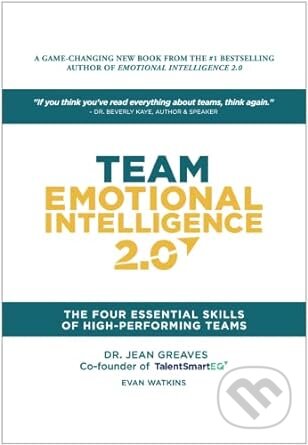 Team Emotional Intelligence 2.0 - Jean Greaves, Evan Watkins, TalentSmart, 2022