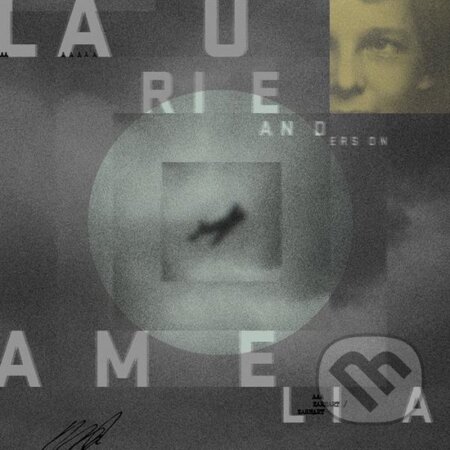 Laurie Anderson: Amelia - Laurie Anderson