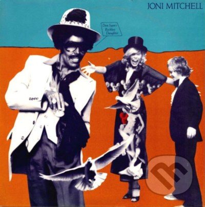 Hudební CD: Joni Mitchell: Don Juan's Reckless Daughter LP (Hudobné albumy)
