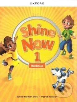 Shine Now 1 Class Book Czech edition, Oxford University Press