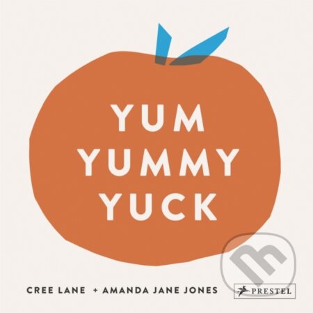 Yum Yummy Yuck - Amanda Jane Jones, Cree Lane Jones - kniha z kategorie Naučné knihy