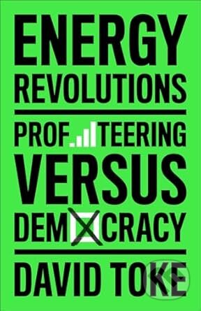 Energy Revolutions - David Toke, Pluto Press, 2024