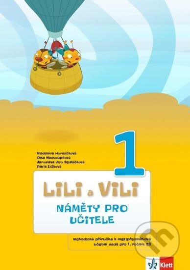 Lili a Vili 1 - Náměty pro učitele, Klett, 2014