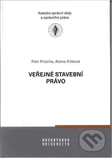 Veřejné stavební právo - Petr Průcha, Masarykova univerzita, 2020