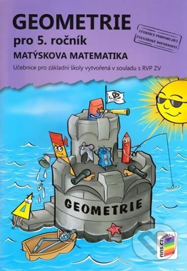 Geometrie pro 5. ročník (učebnice) - Matýskova matematika, NNS, 2016