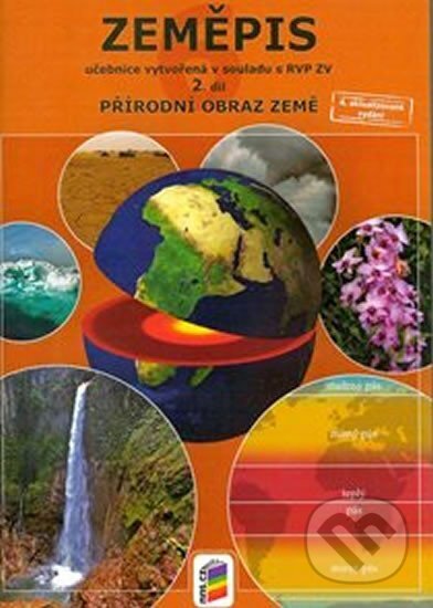 Zeměpis 6, 2. díl - Přírodní obraz Země - Učebnice, NNS, 2015