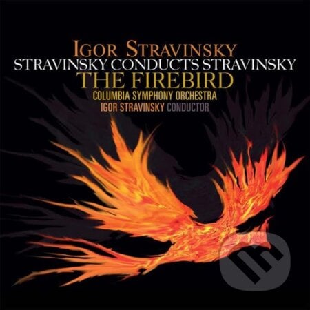 Igor Stravinsky: The Firebird  LP - Igor Stravinsky