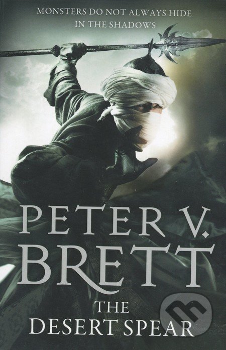 The Desert Spear - Peter V. Brett, HarperCollins, 2013