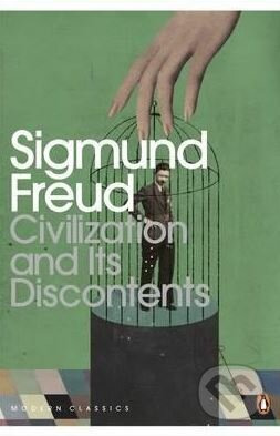 Kniha: Civilization and Its Discontents (Sigmund Freud). Penguin Books, 2002