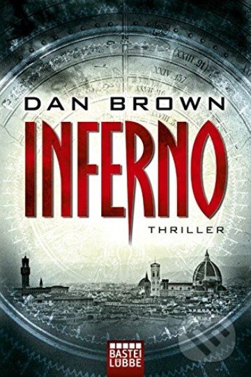 Inferno - Dan Brown, Gustav Lübbe Verlag, 2014
