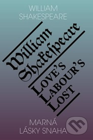 Marná lásky snaha / Love’s Labour’s Lost - William Shakespeare, Romeo, 2016