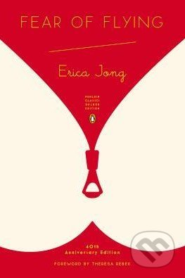 Fear of Flying - Erica Jong, Penguin Books, 2013