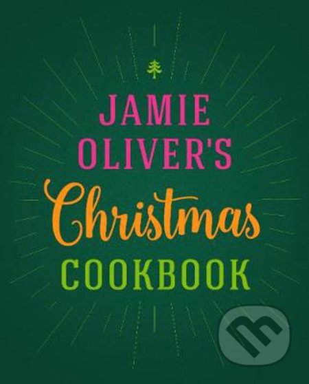 Jamie Oliver's Christmas Cookbook - Jamie Oliver - kniha z kategorie Kuchařky