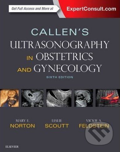Callen&#039;s Ultrasonography in Obstetrics and Gynecology - Mary Norton, Elsevier Science, 2016