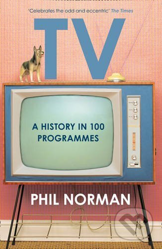 Television - Phil Norman, William Collins, 2016