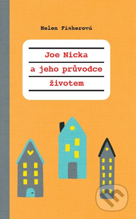 Joe-Nicka a jeho průvodce životem - Helen Fischer, BETA - Dobrovský, 2024