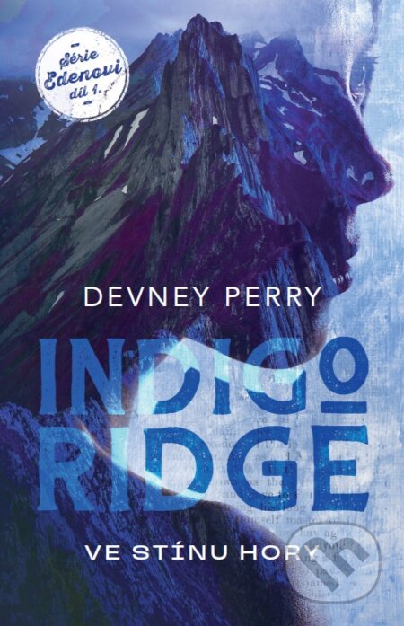 Indigo ridge (český jazyk) (Ve stínu hory) - Devney Perry - kniha z kategorie Thrillery