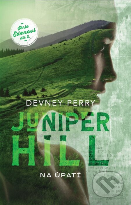 Juniper Hill (český jazyk) - Devney Perry, BETA - Dobrovský, 2024