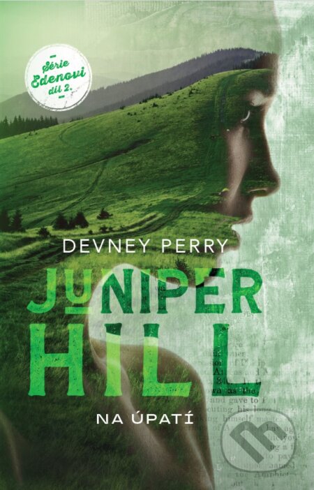 Juniper Hill (český jazyk) - Devney Perry
