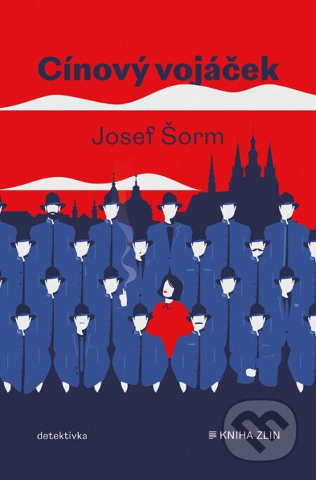 Cínový vojáček - Josef Šorm, Kniha Zlín, 2024