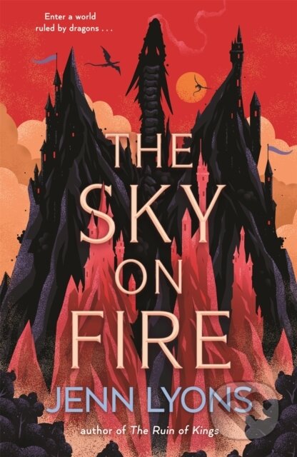 The Sky on Fire - Jenn Lyons - kniha z kategorie Mýty, pověsti a legendy
