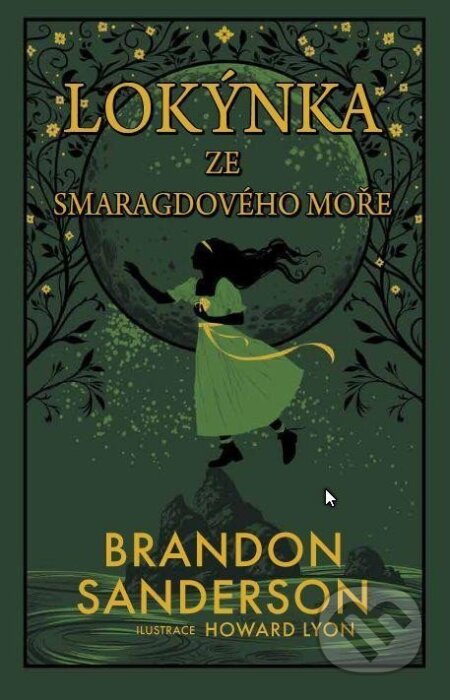 Lokýnka ze Smaragdového moře - Brandon Sanderson, Howard Lyon (Ilustrátor), Talpress, 2024