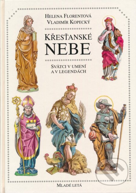 Kniha: Křesťanské nebe (Helena Florentová). Strom života, 1994