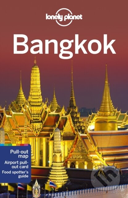 Bangkok - Anirban Mahapatra, Lonely Planet, 2024