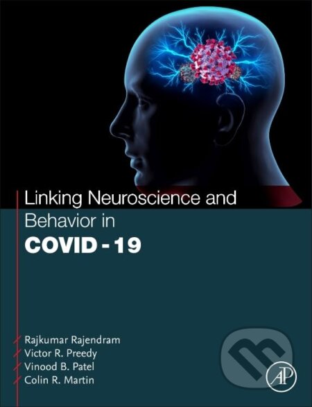 Linking Neuroscience and Behavior in COVID-19 - Colin R Martin, Rajkumar Rajendram, Victor R Preedy, Vinood Patel - kniha z kategorie Medicína