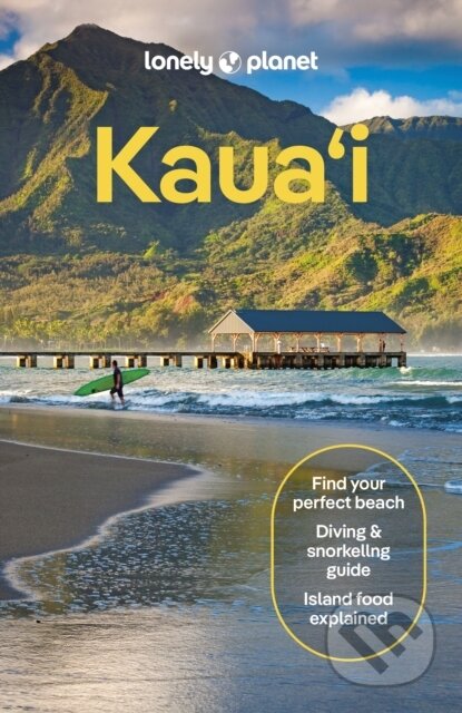 Kauai - Ashley Harrell, Sarah Etinas, Lonely Planet, 2024